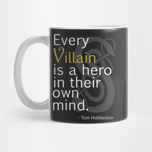 Every Villain is a Hero Mug